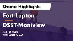 Fort Lupton  vs DSST-Montview Game Highlights - Feb. 2, 2023