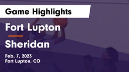 Fort Lupton  vs Sheridan   Game Highlights - Feb. 7, 2023