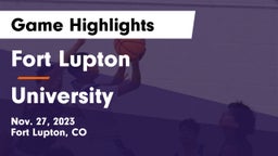 Fort Lupton  vs University  Game Highlights - Nov. 27, 2023