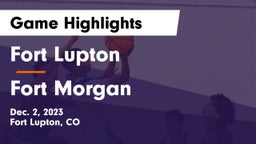 Fort Lupton  vs Fort Morgan  Game Highlights - Dec. 2, 2023
