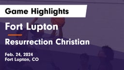 Fort Lupton  vs Resurrection Christian  Game Highlights - Feb. 24, 2024