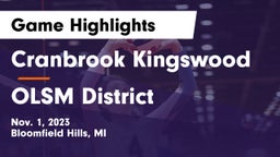 Cranbrook Kingswood  vs OLSM District Game Highlights - Nov. 1, 2023