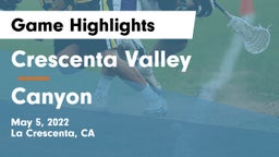 Crescenta Valley  vs Canyon  Game Highlights - May 5, 2022