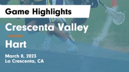 Crescenta Valley  vs Hart  Game Highlights - March 8, 2023