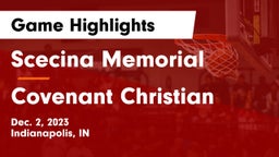 Scecina Memorial  vs Covenant Christian  Game Highlights - Dec. 2, 2023