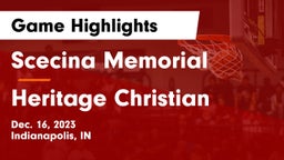 Scecina Memorial  vs Heritage Christian  Game Highlights - Dec. 16, 2023