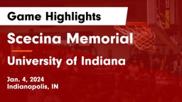 Scecina Memorial  vs University  of Indiana Game Highlights - Jan. 4, 2024
