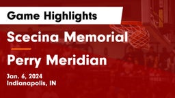 Scecina Memorial  vs Perry Meridian  Game Highlights - Jan. 6, 2024