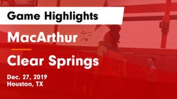MacArthur  vs Clear Springs  Game Highlights - Dec. 27, 2019