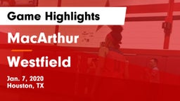 MacArthur  vs Westfield  Game Highlights - Jan. 7, 2020
