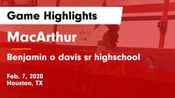 MacArthur  vs Benjamin o davis sr highschool Game Highlights - Feb. 7, 2020