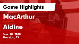 MacArthur  vs Aldine  Game Highlights - Jan. 28, 2020