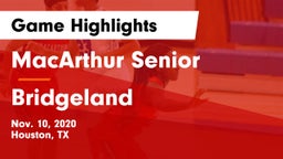 MacArthur Senior  vs Bridgeland  Game Highlights - Nov. 10, 2020