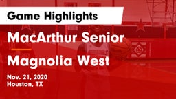 MacArthur Senior  vs Magnolia West  Game Highlights - Nov. 21, 2020
