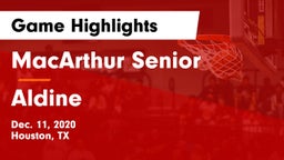 MacArthur Senior  vs Aldine  Game Highlights - Dec. 11, 2020