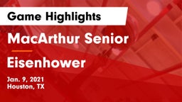 MacArthur Senior  vs Eisenhower  Game Highlights - Jan. 9, 2021