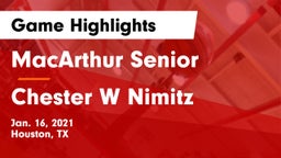 MacArthur Senior  vs Chester W Nimitz  Game Highlights - Jan. 16, 2021
