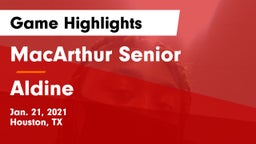 MacArthur Senior  vs Aldine  Game Highlights - Jan. 21, 2021