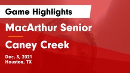 MacArthur Senior  vs Caney Creek  Game Highlights - Dec. 3, 2021