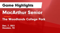 MacArthur Senior  vs The Woodlands College Park  Game Highlights - Dec. 7, 2021