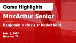MacArthur Senior  vs Benjamin o davis sr highschool Game Highlights - Feb. 8, 2023