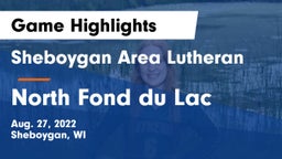 Sheboygan Area Lutheran  vs North Fond du Lac  Game Highlights - Aug. 27, 2022