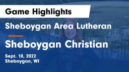 Sheboygan Area Lutheran  vs Sheboygan Christian Game Highlights - Sept. 10, 2022