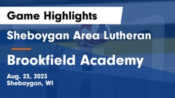 Sheboygan Area Lutheran  vs Brookfield Academy  Game Highlights - Aug. 23, 2023