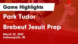 Park Tudor  vs Brebeuf Jesuit Prep  Game Highlights - March 23, 2023
