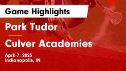 Park Tudor  vs Culver Academies Game Highlights - April 7, 2023