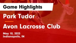 Park Tudor  vs Avon Lacrosse Club Game Highlights - May 10, 2023