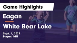 Eagan  vs White Bear Lake  Game Highlights - Sept. 1, 2022