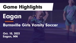 Eagan  vs Burnsville Girls Varsity Soccer Game Highlights - Oct. 10, 2023