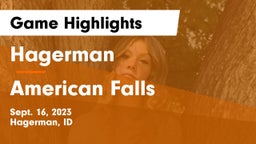 Hagerman  vs American Falls  Game Highlights - Sept. 16, 2023