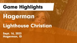 Hagerman  vs Lighthouse Christian  Game Highlights - Sept. 16, 2023