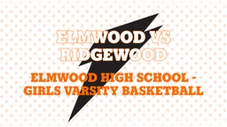 Highlight of Elmwood vs Ridgewood