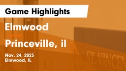 Elmwood  vs Princeville, il Game Highlights - Nov. 24, 2023