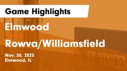 Elmwood  vs Rowva/Williamsfield  Game Highlights - Nov. 30, 2023