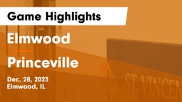 Elmwood  vs Princeville Game Highlights - Dec. 28, 2023