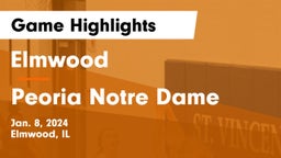 Elmwood  vs Peoria Notre Dame  Game Highlights - Jan. 8, 2024