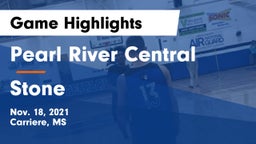 Pearl River Central  vs Stone  Game Highlights - Nov. 18, 2021