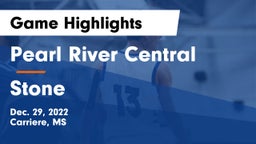 Pearl River Central  vs Stone  Game Highlights - Dec. 29, 2022