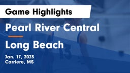 Pearl River Central  vs Long Beach  Game Highlights - Jan. 17, 2023