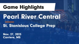 Pearl River Central  vs St. Stanislaus College Prep Game Highlights - Nov. 27, 2023