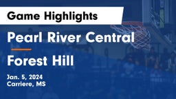 Pearl River Central  vs Forest Hill  Game Highlights - Jan. 5, 2024