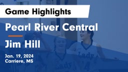 Pearl River Central  vs Jim Hill Game Highlights - Jan. 19, 2024