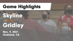 Skyline  vs Gridley  Game Highlights - Nov. 9, 2021