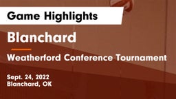 Blanchard   vs Weatherford Conference Tournament Game Highlights - Sept. 24, 2022