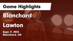 Blanchard   vs Lawton   Game Highlights - Sept. 9, 2023