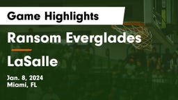 Ransom Everglades  vs LaSalle  Game Highlights - Jan. 8, 2024
